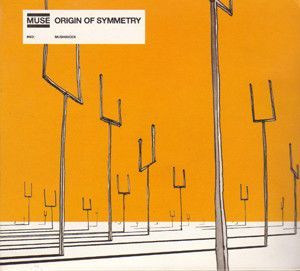 Origin Of Symmetry by Muse