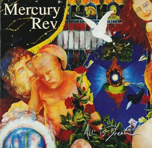 Mercury Rev – All Is Dream