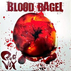 Red Vox – Blood Bagel