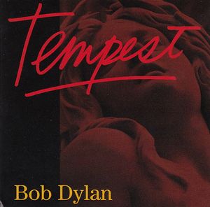 Bob Dylan – Tempest