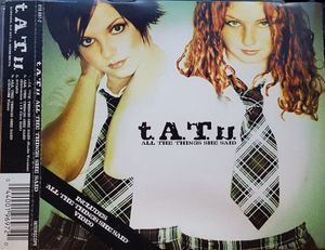 t.A.T.u. – All The Things She Said