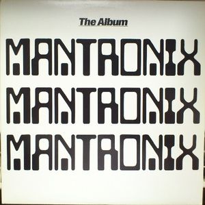 Mantronix – The Album