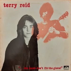 The Hand Don't Fit The Glove by Terry Reid
