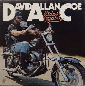 David Allan Coe – Rides Again