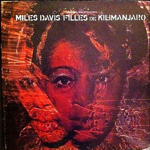 Miles Davis – Filles De Kilimanjaro