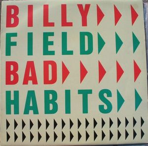 Bad Habits by Billy Field