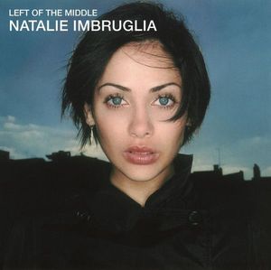 Natalie Imbruglia – Left Of The Middle
