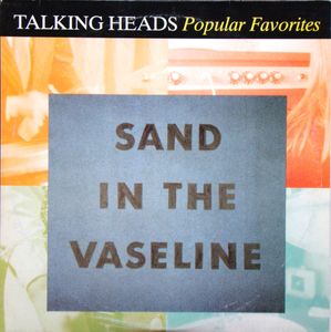 Sand In The Vaseline - Popular Favorites 1976-1992 cover