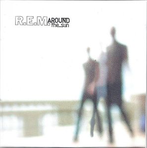 R.E.M. – Around The Sun