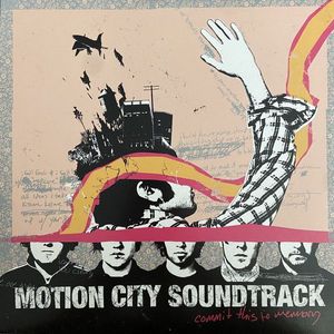 Motion City Soundtrack – Commit This To Memory