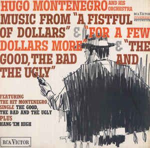 Music From "A Fistful Of Dollars" & "For A Few Dollars More" & "The Good, The Bad And The Ugly"  cover