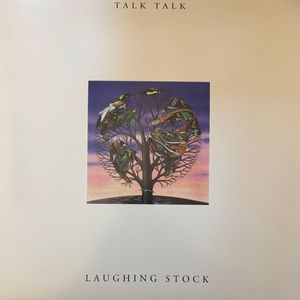 Talk Talk – Laughing Stock