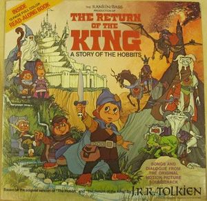Rankin / Bass – The Return Of The King (A Story Of The Hobbits)