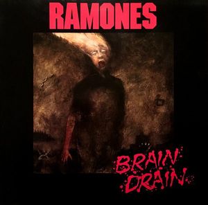 Ramones – Brain Drain