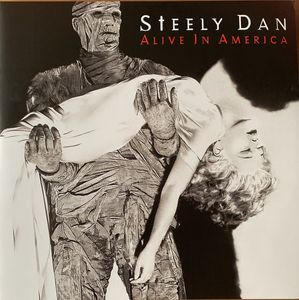 Alive In America by Steely Dan