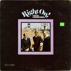 The Gerber Bros. – Right On!