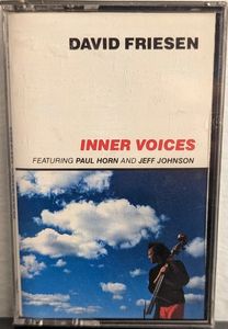 Inner Voices by David Friesen Inner Voices by David Friesen
