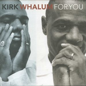 For You by Kirk Whalum