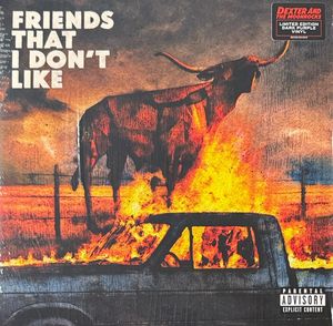 Dexter And The Moonrocks – Friends That I Don't Like