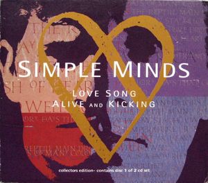 Simple Minds – Love Song / Alive And Kicking