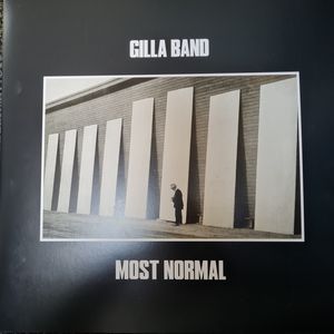 Gilla Band – Most Normal