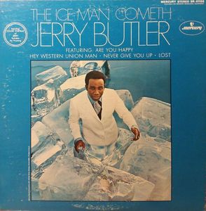 Jerry Butler – The Ice Man Cometh
