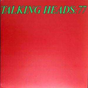 Talking Heads: 77 cover