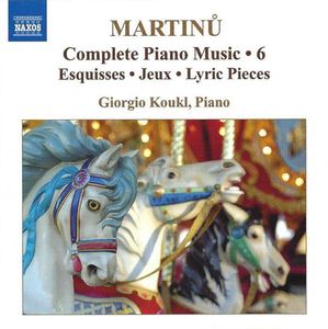Esquisses • Jeux • Lyric Pieces by Bohuslav Martinů –  Giorgio Koukl