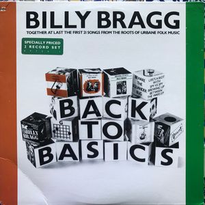 Billy Bragg – Back To Basics
