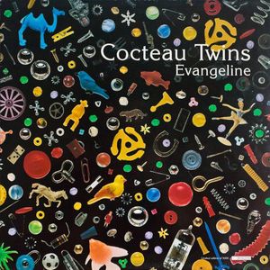 Cocteau Twins – Evangeline
