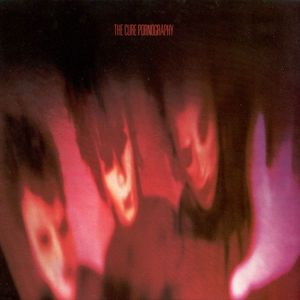Pornography by The Cure