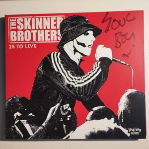 25 To Live by The Skinner Brothers