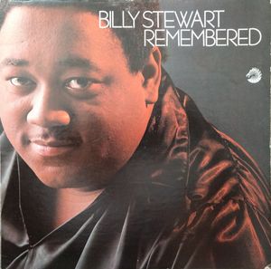 Billy Stewart – Remembered
