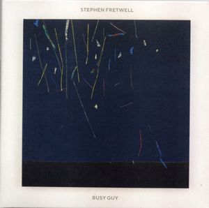 Stephen Fretwell – Busy Guy