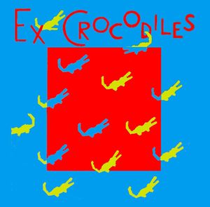 Ex Crocodiles by Ex-Crocodyles