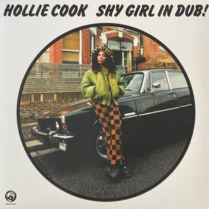 Shy Girl In Dub! by Hollie Cook