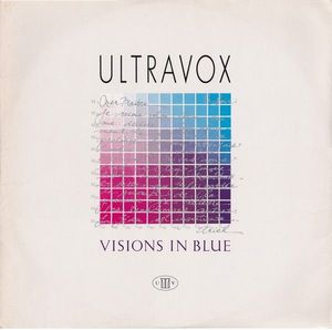 Ultravox – Visions In Blue