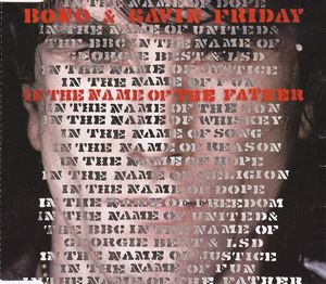 Bono & Gavin Friday – In The Name Of The Father