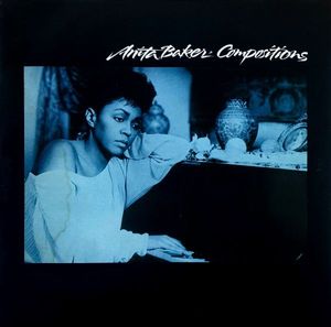 Anita Baker – Compositions