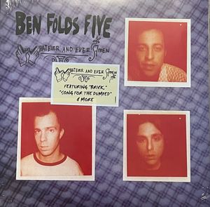 Whatever And Ever Amen by Ben Folds Five