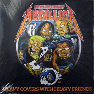 Heavy Covers With Heavy Friends by Metallica
