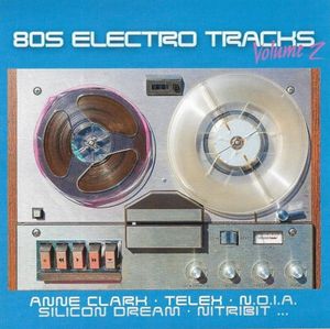 80s Electro Tracks Volume 2 by Various