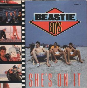 She's On It by Beastie Boys She's On It by Beastie Boys
