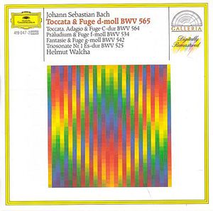 Johann Sebastian Bach / Helmut Walcha – Toccata & Fuge d-moll BWV 565 / Toccata, Adagio & Fuge C-dur BWV 564 / Präludium & Fuge f-moll BWV 534 / Fantasie & Fuge g-moll BWV 542 / Triosonate Nr. 1 Es-dur BWV 525