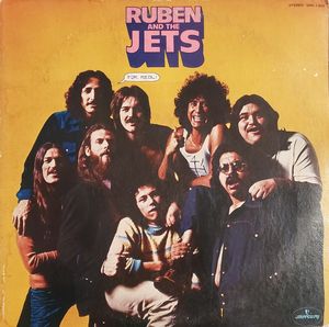 For Real by Ruben And The Jets
