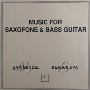 Music For Saxofone & Bass Guitar cover
