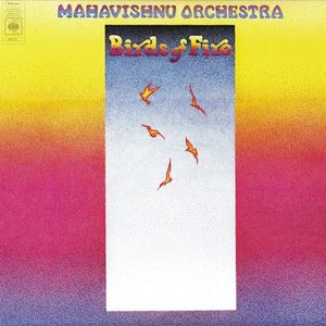 Mahavishnu Orchestra – Birds Of Fire