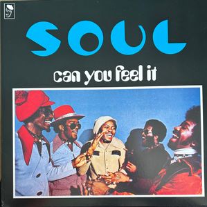 S.O.U.L. – Can You Feel It