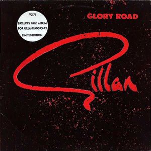Glory Road / For Gillan Fans Only by Gillan