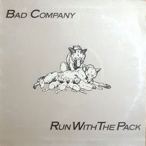 Bad Company – Run With The Pack